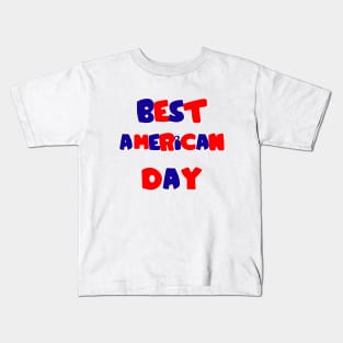 Best American Day Kids T-Shirt